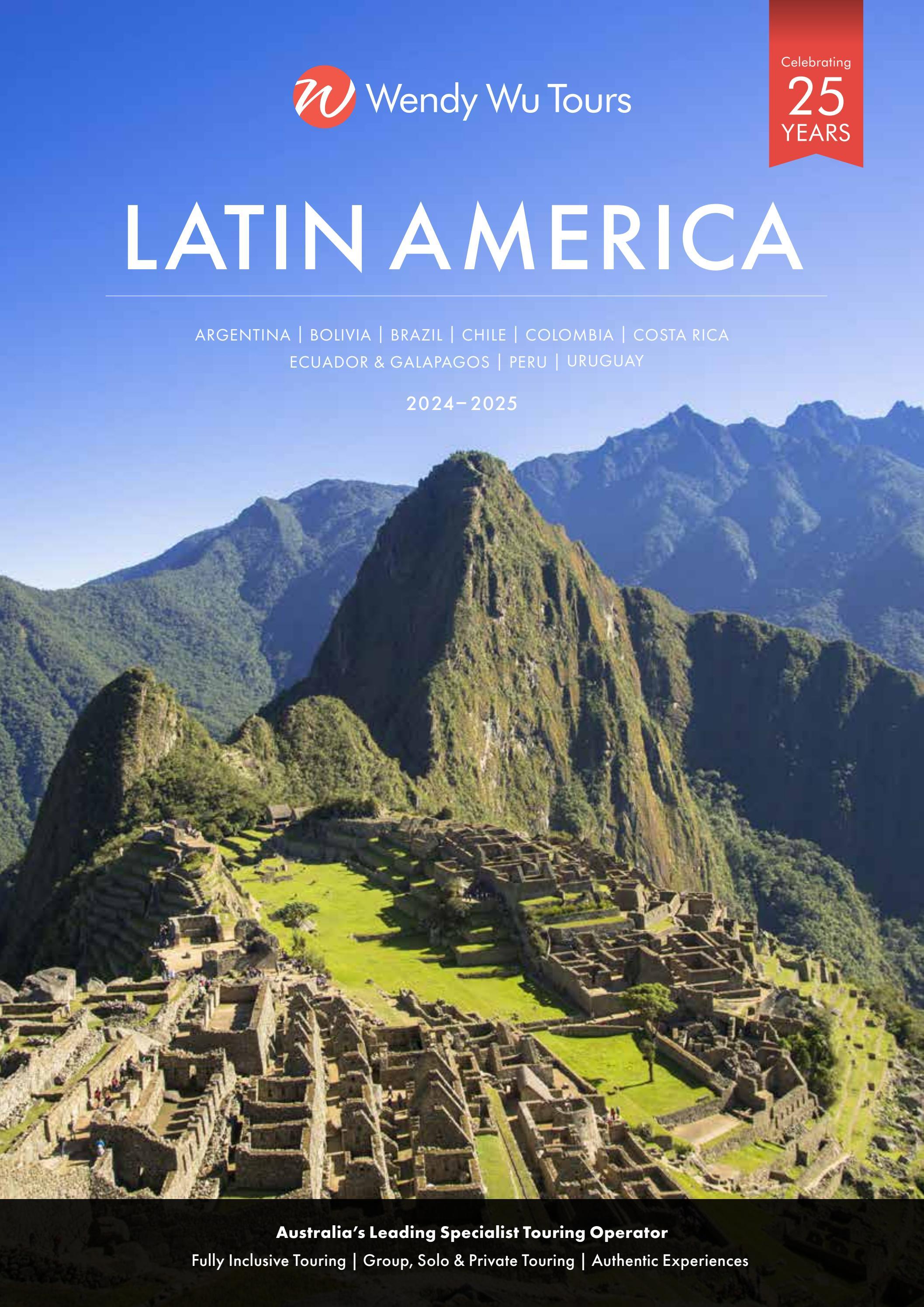 WWTAU_LATAM_BROCHURE_2024_2025_V1 by Wendy Wu Tours - Issuu
